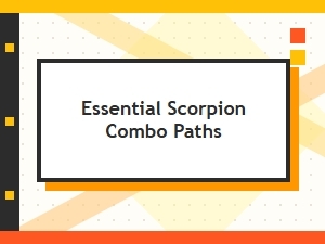 Scorpion Core Combos: Essential Starter Paths