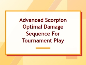 Tournament Scorpion Combos for Optimal Damage